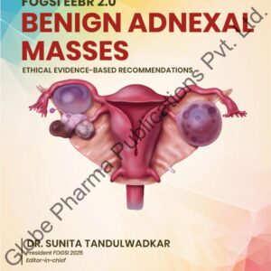 Benign Adnexal Masses – Ethical Evidence-Based Recommendations