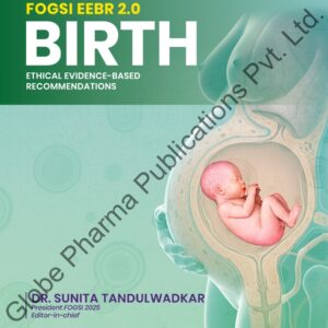 Birth – Ethical Evidence-Based Recommendations
