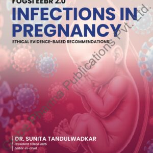 Infections in Pregnancy – Ethical Evidence-Based Recommendations