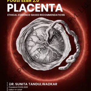 Placenta – Ethical Evidence-Based Recommendations